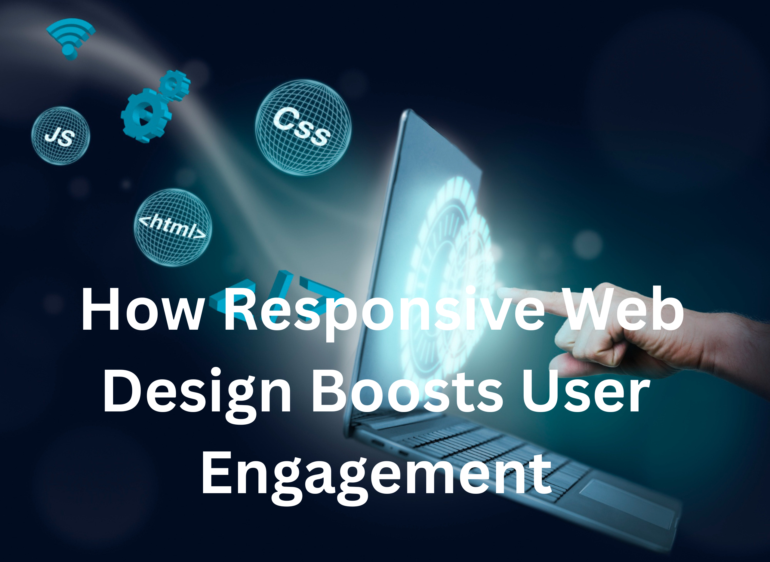 How Responsive Web Design Boosts User Engagement